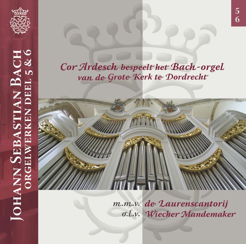 Bach Orgelwerken 5 & 6